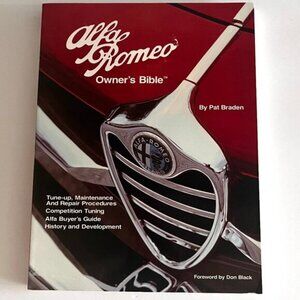 1990s Alfa Romeo Owner's Bible Softcover Book Pat Braden Vintage Autos Mechanic
